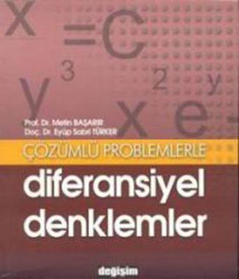 Diferansiyel Denklemler - Metin Başarır - Değişim Yayınları