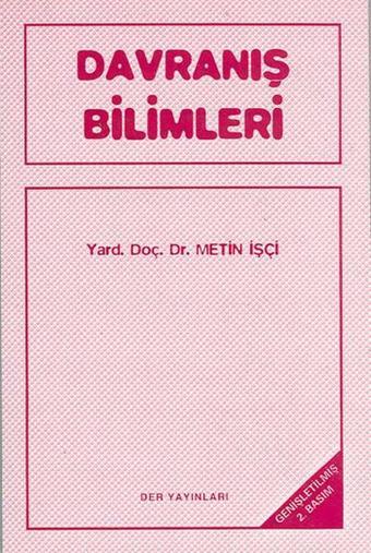 Davranış Bilimleri - Metin İşçi - Der Yayınları