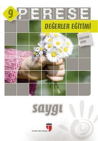 Perese Değerler Eğitimi Öğretmen Kitabı 9 - Saygı - Alpaslan Durmuş - Edam Yayınevi