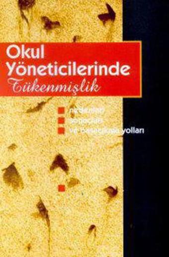 Okul Yöneticilerinde Tükenmişlik  - Hüseyin Izgar - Nobel Akademik Yayıncılık