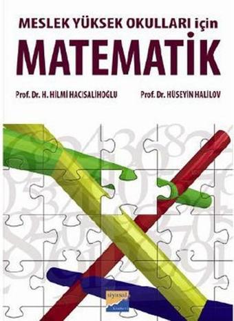 Meslek Yüksek Okulları İçin Matematik - Hilmi Hacısalihoğlu - Siyasal Kitabevi