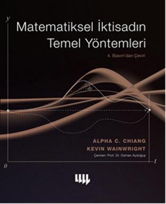 Matematiksel İktisadın Temel Yöntemleri - Kevin Wainwright - Literatür Yayıncılık