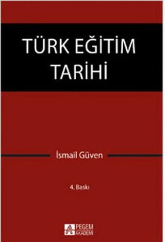 Türk Eğitim Tarihi - Pegem Akademi Yayıncılık