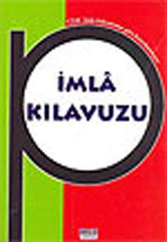 İmla Kılavuzu - Komisyon  - Parıltı Yayınları