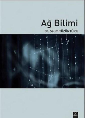 Ağ Bilimi - Selim Tüzüntürk - Dora Yayıncılık