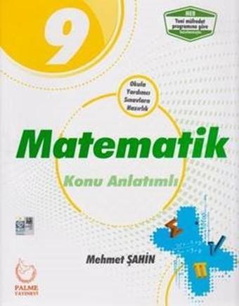 9.Sınıf Matematik Konu Anlatımlı - Mehmet Şahin - Palme Yayınları