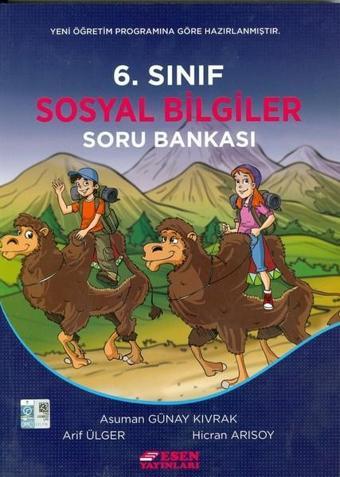 6.Sınıf Sosyal Bilgiler Soru Bankası - Kolektif  - Esen Yayıncılık - Eğitim