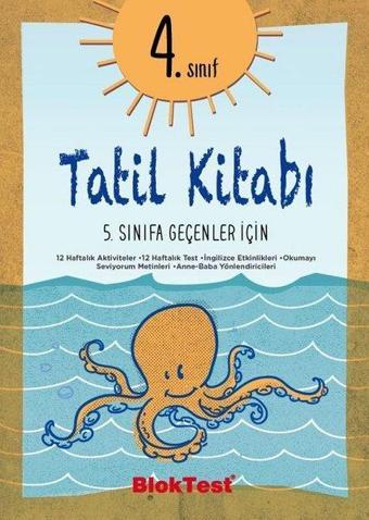 4.Sınıf Tatil Kitabı-5.Sınıfa Geçenler için - Kolektif  - Bloktest Yayınları