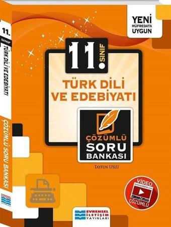 11.Sınıf Türk Dili ve Edebiyatı Video Çözümlü Soru Bankası - Tayfun Uslu - Evrensel İletişim Yayınları