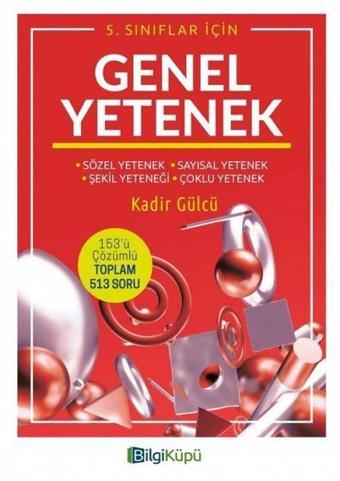 5.Sınıflar İçin Genel Yetenek - Kolektif  - Bilgi Küpü