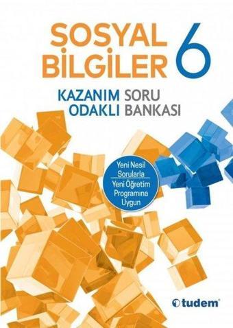 6.Sınıf Sosyal Bilgiler Kazanım Odaklı Soru Bankası - Kolektif  - Tudem Yayınları - Ders Kitapları