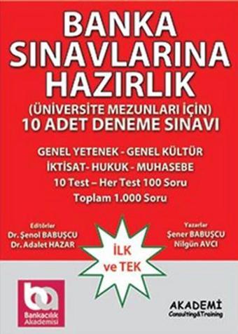 Banka Sınavlarına Hazırlık - 10 Adet Deneme Sınavı - Kolektif  - Akademi Consulting