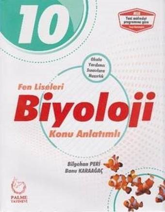 10.Sınıf Fen Liseleri Biyoloji Konu Anlatımlı - Bilgehan Peri - Palme Yayınları