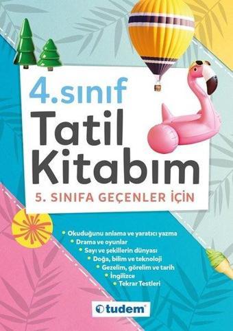 4.Sınıf Tatil Kitabım - Kolektif  - Tudem Yayınları - Ders Kitapları