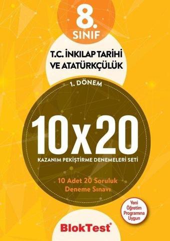 8.Sınıf  1.Dönem  T.C. İnkılap Tarihi ve Atatürkçülük 10x20 Kazanım Pekiştirme Denemeleri Seti - Bloktest Yayınları