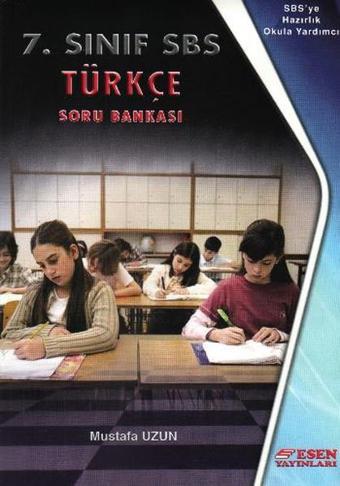 7. Sınıf Türkçe Soru Bankası - Mustafa Uzun - Esen Yayıncılık - Eğitim