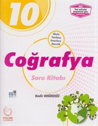 10.Sınıf Coğrafya Soru Kitabı - Kadir Doğrusöz - Palme Yayınları