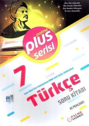 7.Sınıf Türkçe Bilimleri Plus Soru Kitabı - Ali Pehlivan - Palme Eğitim