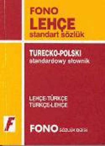 Lehçe-Türkçe /Türkçe-Lehçe Standart Sözlük - Birsen Çankaya - Fono Yayınları