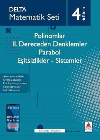 Matematik Seti 4.Kitap - Polinomlar-2. Dereceden Denklemler - Parabol - Eşitsizlikler - Sistemler - Tuncay Birinci - Delta Kültür-Eğitim