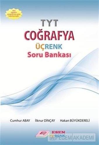 Üç Renk TYT Coğrafya Soru Bankası - Cumhur Abay - Esen Yayıncılık - Eğitim