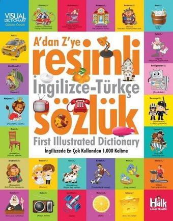 A'dan Z'ye Resimli İngilizce Türkçe Sözlük - Halk Kitabevi Yayınevi