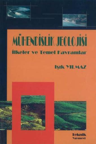 Mühendislik Jeolojisi - Işık Yılmaz - Teknik Yayınevi