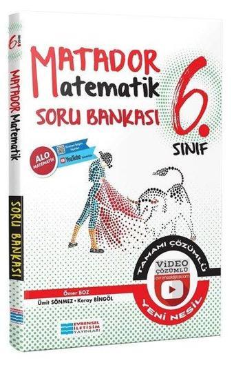 6.Sınıf Matematik Matador Video Çözümlü Soru Bankası - Ümit Sönmez - Evrensel İletişim Yayınları