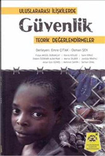 Uluslararası İlişkilerde Güvenlik - Teorik Değerlendirmeler - Osman Şen - Uluslararası İlişkiler Kütüphanesi