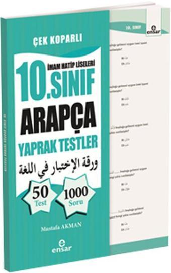 İmam Hatip Liseleri 10. Sınıf Arapça Yaprak Testler - Mustafa Akman - Ensar Neşriyat