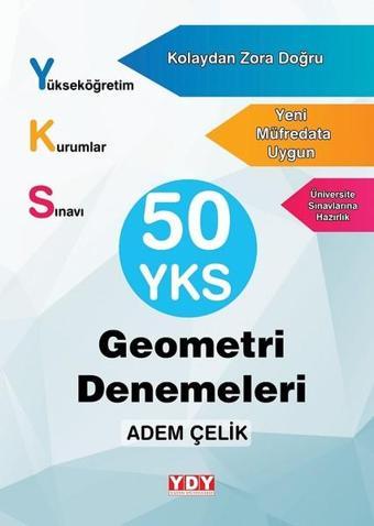 50 YKS Geometri Denemeleri - Adem Çelik - YDY Yayın Dünyamız