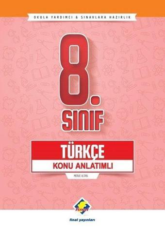8.Sınıf Türkçe Konu Anlatımlı - Merve Altan - Final Yayıncılık