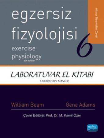 Egzersiz Fizyolojisi - M. Kamil Özer - Nobel Akademik Yayıncılık
