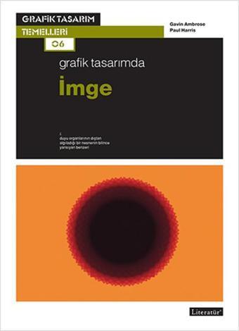 Grafik Tasarımda İmge - Paul Harris - Literatür Yayıncılık