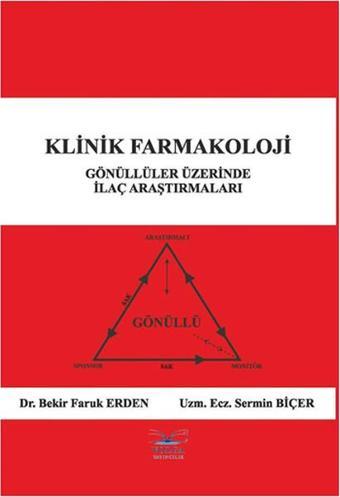 Klinik Farmakoloji - Bekir Faruk Erden - Volga Yayıncılık