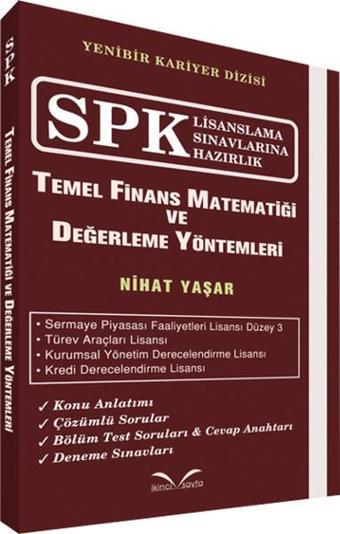 SPK Lisanslama Sınavlarına Hazırlık - Temel Finans Matematiği ve Değerleme Yöntemleri - Nihat Yaşar - İkinci Sayfa