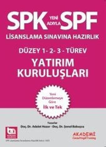 SPF Lisanslama Sınavlarına Hazırlık Düzey 1-2-3 - Şenol Babuşcu - Akademi Consulting