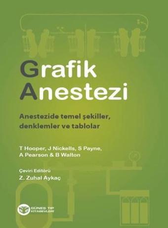Grafik Anestezi - J. Nickells - Güneş Tıp Kitabevleri
