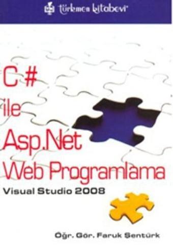 C# ile Asp.Net Web Programlama - Faruk Şentürk - Türkmen Kitabevi