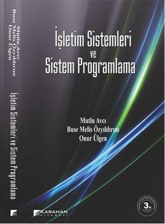 İşletim Sistemleri ve Sistem Programlama - Buse Melis Özyıldırım - Karahan Kitabevi