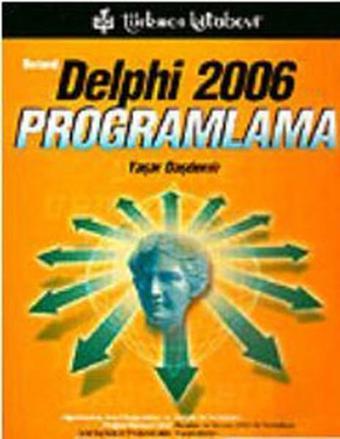 Delphi 2006 Programlama - Yaşar Daşdemir - Türkmen Kitabevi