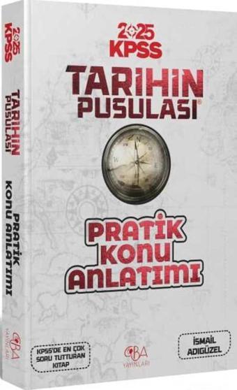 2025 KPSS Tarihin Pusulası Pratik Konu Anlatımı – İsmail Adıgüzel