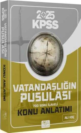 2025 KPSS Vatandaşlığın Pusulası Konu Anlatımı 700 Soru İlaveli– Ali Koç 