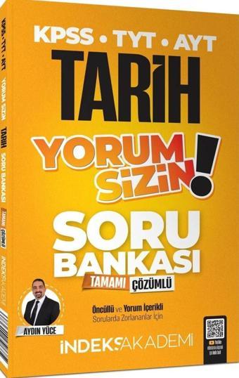 2025 KPSS Tarih Yorum Sizin Soru Bankası Çözümlü - Aydın Yüce - İndeks Akademi Yayıncılık