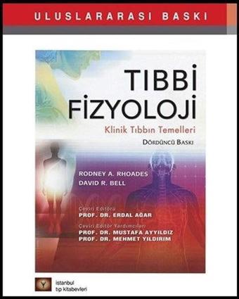 Tıbbi Fizyoloji Klinik Tıbbın Temelleri - İstanbul Tıp Kitabevi
