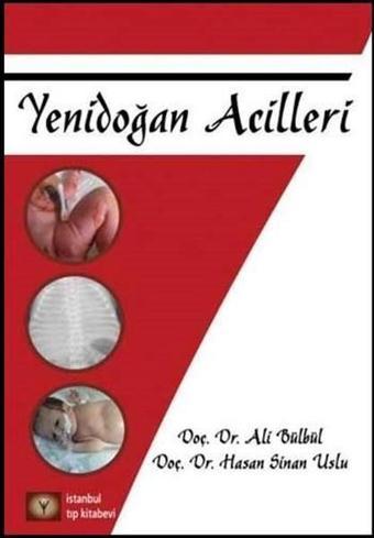 Yenidoğan Acilleri - Hasan Sinan Uslu - İstanbul Tıp Kitabevi