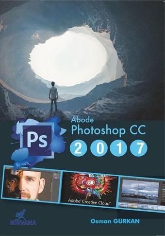 Adobe Photoshop CC 2017 - Osman Gürkan - Nirvana Yayınları