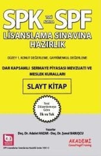 SPK-SPF Dar Kapsamlı Sermaye Piyasası Mevzuatı ve Meslek Kuralları Slayt Kitap - Adalet Hazar - Akademi Consulting