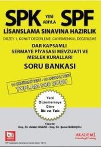 SPK-SPF Dar Kapsamlı Sermaye Piyasası Mevzuatı ve Meslek Kuralları Soru Bankası - Adalet Hazar - Akademi Consulting