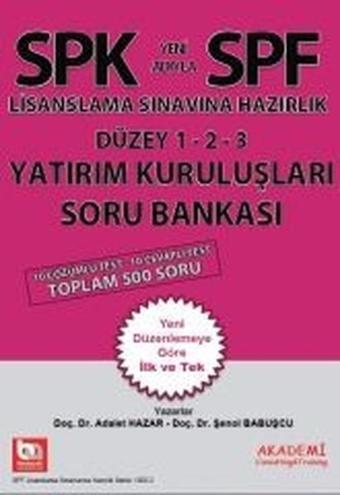 SPK-SPF Yatırım Kuruluşları Soru Bankası - Adalet Hazar - Akademi Consulting